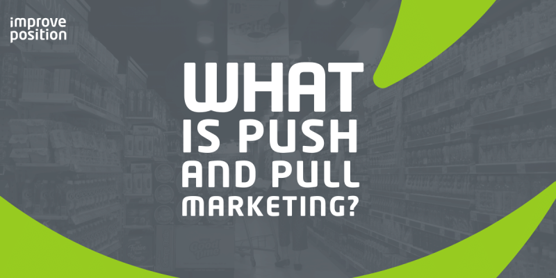 what-is-push-and-pull-marketing